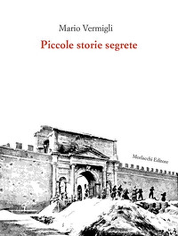 Piccole storie segrete - Librerie.coop Piccole storie segrete - Librerie.coop