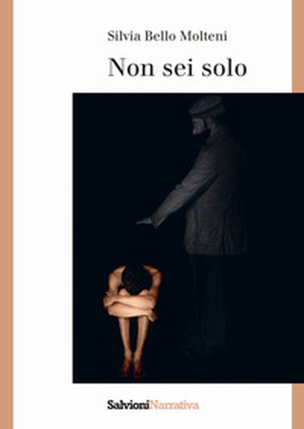 Non sei solo - Librerie.coop Non sei solo - Librerie.coop