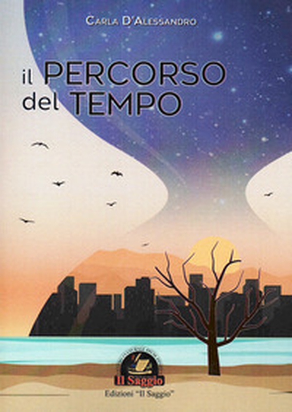 Il percorso del tempo - Librerie.coop Il percorso del tempo - Librerie.coop