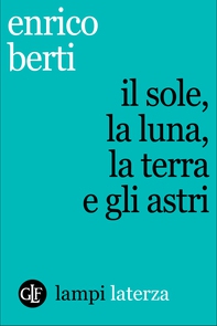 Il sole, la luna, la terra e gli astri - Librerie.coop