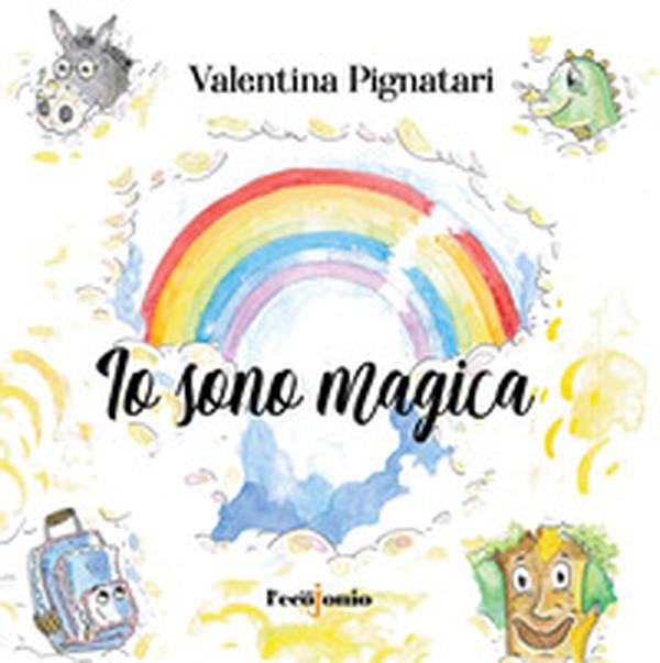 Io sono magica - Librerie.coop Io sono magica - Librerie.coop
