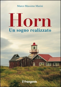 Horn. Un sogno realizzato - Librerie.coop