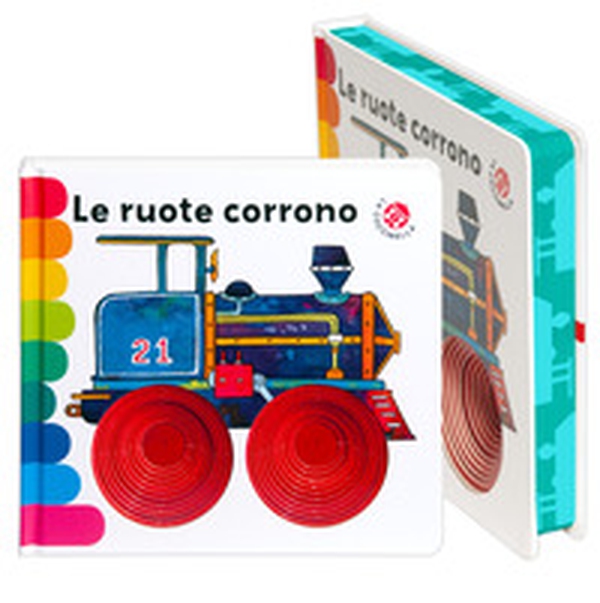 Le ruote corrono... Ediz. deluxe - Librerie.coop Le ruote corrono... Ediz. deluxe - Librerie.coop