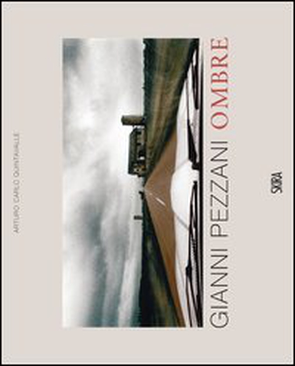 Gianni Pezzani. Ombre. Ediz. italiana e inglese - Librerie.coop Gianni Pezzani. Ombre. Ediz. italiana e inglese - Librerie.coop