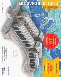 Il ponte di Rialto. Venezia. Meraviglie d'Italia da costruire - Librerie.coop