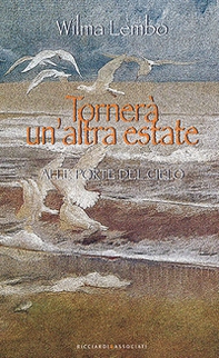 Tornerà un'altra estate-Alle porte del cielo - Librerie.coop