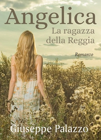 Angelica la ragazza della Reggia - Librerie.coop