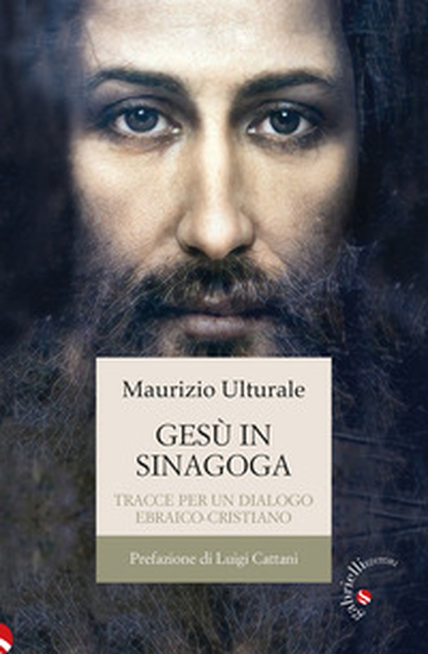 Gesù in sinagoga. Tracce per un dialogo ebraico-cristiano - Librerie.coop Gesù in sinagoga. Tracce per un dialogo ebraico-cristiano - Librerie.coop