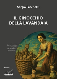 Il ginocchio della lavandaia - Librerie.coop