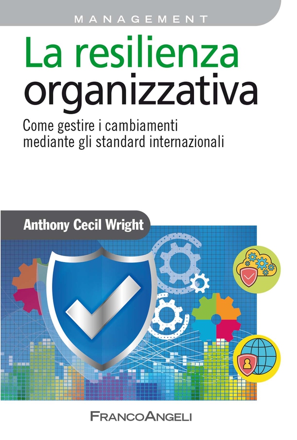 La resilienza organizzativa - Librerie.coop La resilienza organizzativa - Librerie.coop