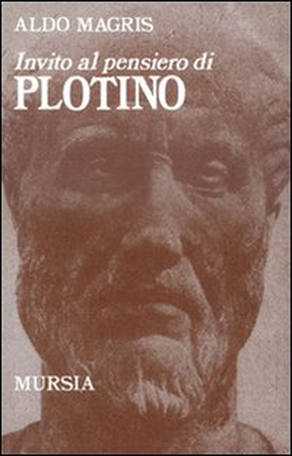 Invito al pensiero di Plotino - Librerie.coop Invito al pensiero di Plotino - Librerie.coop