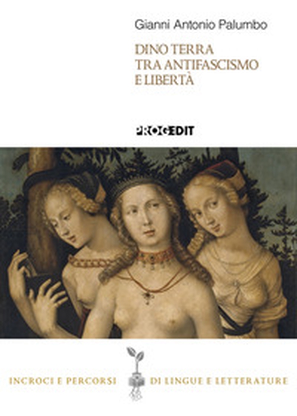 Dino Terra tra antifascismo e libertà - Librerie.coop Dino Terra tra antifascismo e libertà - Librerie.coop