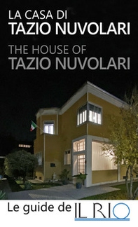 La casa di Tazio Nuvolari-The house of Tazio Nuvolari - Librerie.coop
