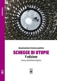 Schegge di utopie. Concorso LetterALPoetico fotografico - Librerie.coop