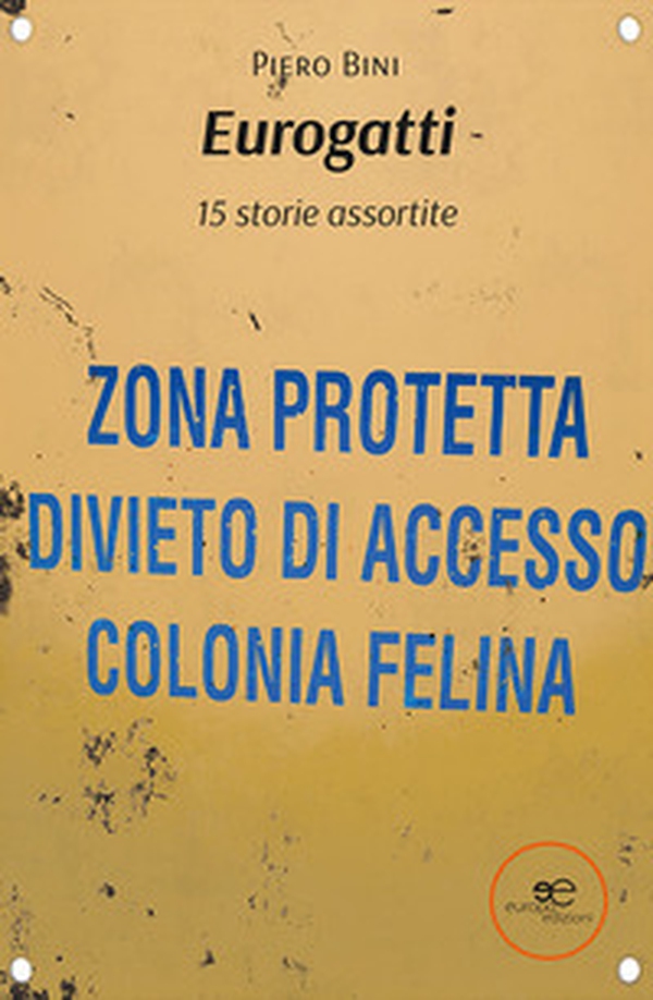 Eurogatti. 15 storie assortite - Librerie.coop Eurogatti. 15 storie assortite - Librerie.coop