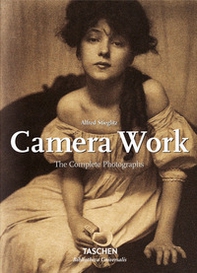 Alfred Stieglitz. Camera work. The complete photographs. Ediz. italiana, spagnola e portoghese - Librerie.coop Alfred Stieglitz. Camera work. The complete photographs. Ediz. italiana, spagnola e portoghese - Librerie.coop