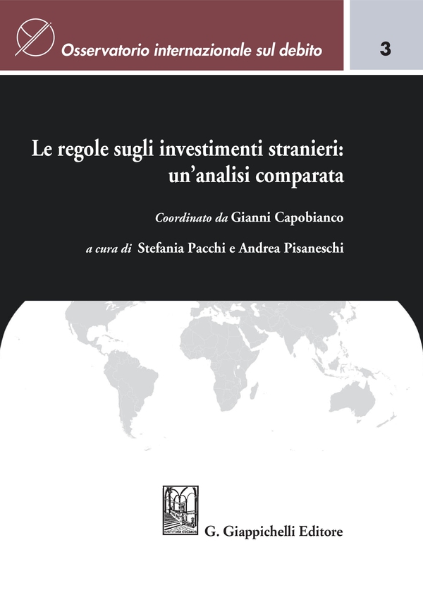 Le regole sugli investimenti stranieri: un'analisi comparata - e-Book - Librerie.coop Le regole sugli investimenti stranieri: un'analisi comparata - e-Book - Librerie.coop
