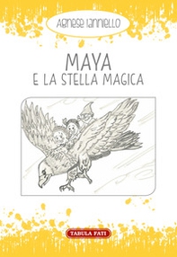 Maya e la stella magica - Librerie.coop Maya e la stella magica - Librerie.coop