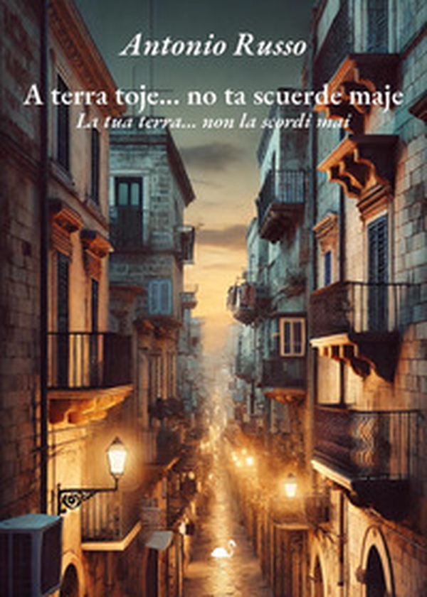 A terra toje. No ta scuerde maje - Librerie.coop A terra toje. No ta scuerde maje - Librerie.coop
