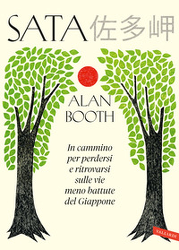 Sata. In cammino per perdersi e ritrovarsi sulle vie meno battute del Giappone - Librerie.coop Sata. In cammino per perdersi e ritrovarsi sulle vie meno battute del Giappone - Librerie.coop