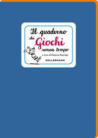 Il quaderno dei giochi senza tempo - Librerie.coop