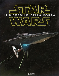 Star Wars. Il risveglio della forza - Librerie.coop
