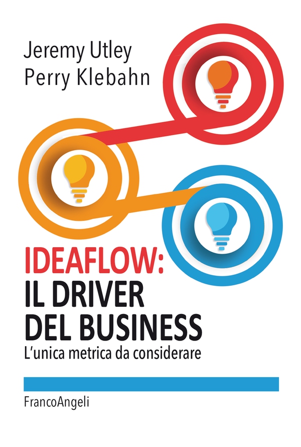 Ideaflow: il driver del business - Librerie.coop Ideaflow: il driver del business - Librerie.coop