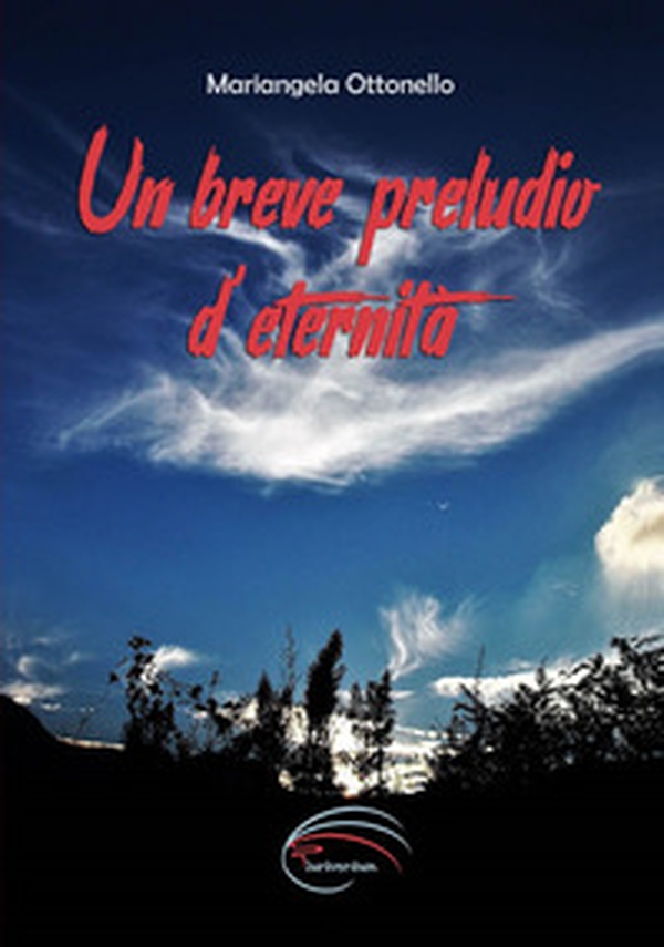 Un breve preludio d'eternità - Librerie.coop