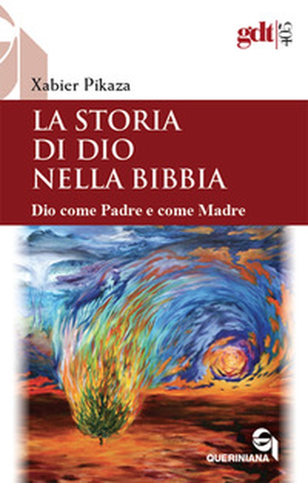 La storia di Dio nella Bibbia. Dio come padre e come madre - Librerie.coop La storia di Dio nella Bibbia. Dio come padre e come madre - Librerie.coop