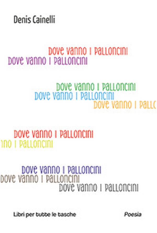 Dove vanno i palloncini - Librerie.coop