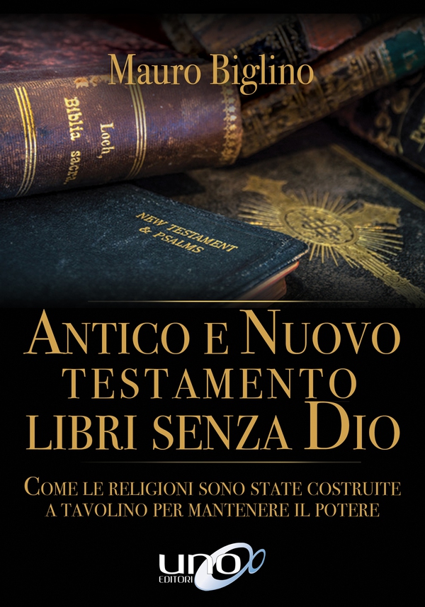 Antico e Nuovo Testamento libri senza Dio - Librerie.coop Antico e Nuovo Testamento libri senza Dio - Librerie.coop