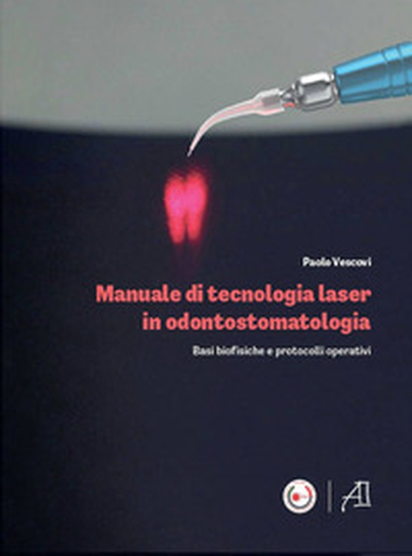 Manuale di tecnologia laser in odontostomatologia. Basi - Librerie.coop Manuale di tecnologia laser in odontostomatologia. Basi - Librerie.coop