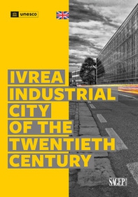 Ivrea Industrial City of the Twentieth Century - Librerie.coop Ivrea Industrial City of the Twentieth Century - Librerie.coop