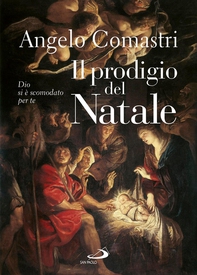 Il prodigio del Natale. Dio si è scomodato per te - Librerie.coop Il prodigio del Natale. Dio si è scomodato per te - Librerie.coop
