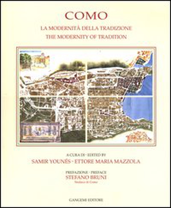 Como. La modernità della tradizione-The modernity of tradition - Librerie.coop Como. La modernità della tradizione-The modernity of tradition - Librerie.coop