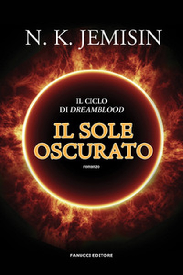 Il sole oscurato. Dreamblood - Vol. 2 - Librerie.coop Il sole oscurato. Dreamblood - Vol. 2 - Librerie.coop