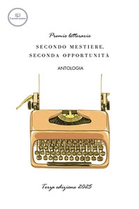 Secondo mestiere, seconda opportunità 2025 - Librerie.coop