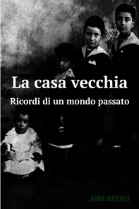 La casa vecchia - Librerie.coop