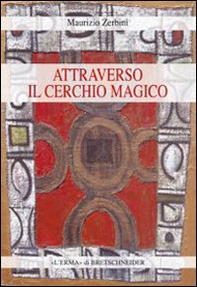 Attraverso il cerchio magico. Storia delle religioni, stregoneria e smanie per l'occulto - Librerie.coop Attraverso il cerchio magico. Storia delle religioni, stregoneria e smanie per l'occulto - Librerie.coop