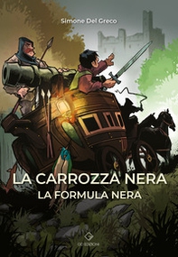 La carrozza nera. La formula nera - Librerie.coop La carrozza nera. La formula nera - Librerie.coop
