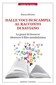 Dalle voci di Scampia al racconto di Saviano. La genesi di Gomorra attraverso il filtro mondadoriano - Librerie.coop Dalle voci di Scampia al racconto di Saviano. La genesi di Gomorra attraverso il filtro mondadoriano - Librerie.coop