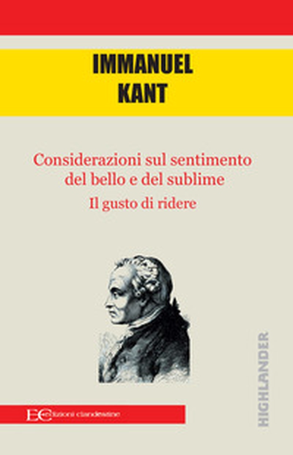 Considerazioni sul bello e sul sublime-Il gusto di ridere - Librerie.coop Considerazioni sul bello e sul sublime-Il gusto di ridere - Librerie.coop