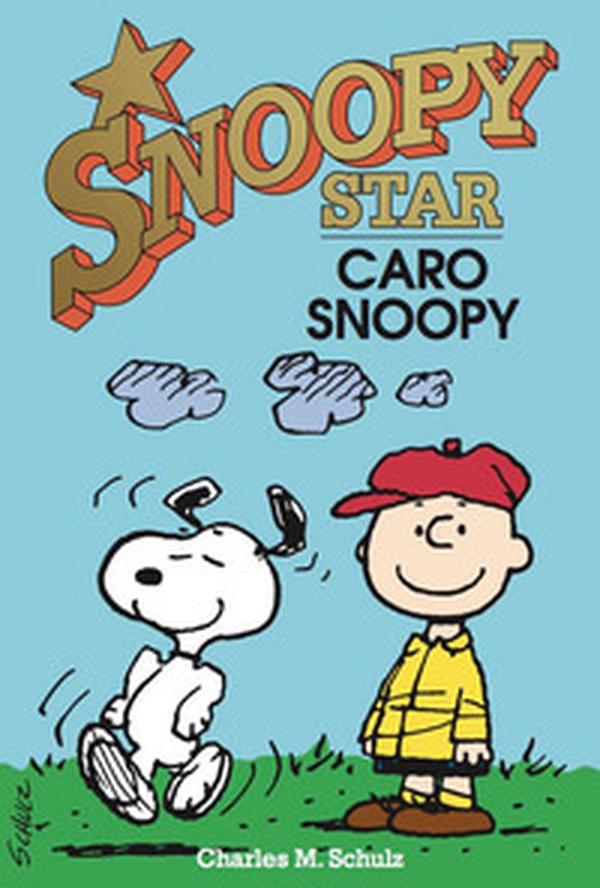 Caro Snoopy. Snoopy star - Librerie.coop Caro Snoopy. Snoopy star - Librerie.coop