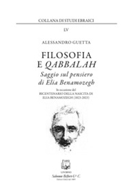 Filosofia e Qabbalah. Saggio sul pensiero di Elia Benamozegh - Librerie.coop