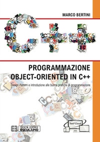 Programmazione object-oriented in C++. Design pattern e introduzione alle buone pratiche di programmazione - Librerie.coop