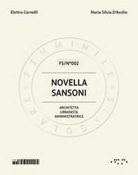 Novella Sansoni. Architetta, urbanista, amministratrice - Librerie.coop