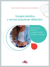 Terapia iniettiva e servizi al paziente diabetico: la gara come elemento a supporto delle strategie regionali - Librerie.coop Terapia iniettiva e servizi al paziente diabetico: la gara come elemento a supporto delle strategie regionali - Librerie.coop