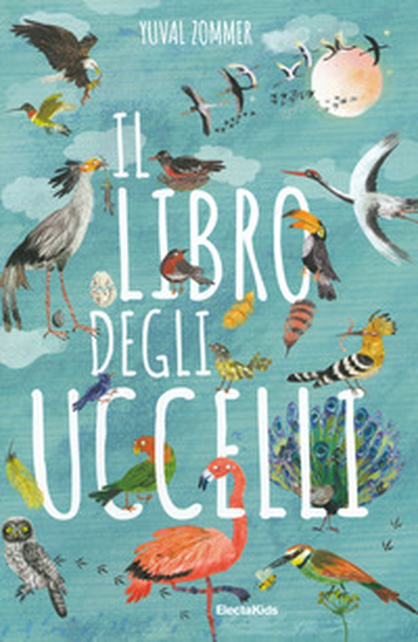 Il libro degli uccelli - Librerie.coop Il libro degli uccelli - Librerie.coop