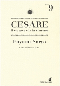 Cesare. Il creatore che ha distrutto - Vol. 9 - Librerie.coop