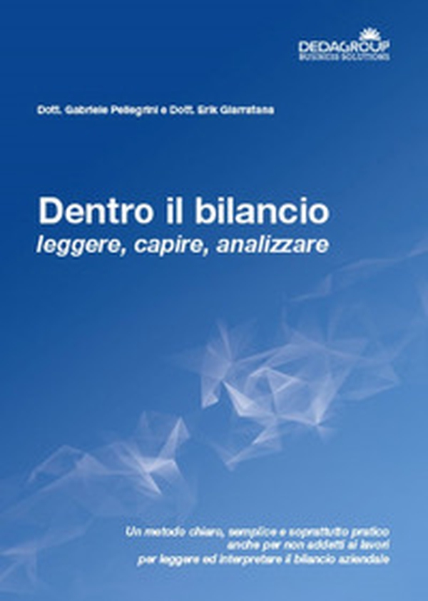 Dentro il bilancio. Leggere, capire, analizzare - Librerie.coop Dentro il bilancio. Leggere, capire, analizzare - Librerie.coop